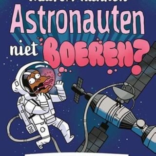 Waarom Kunnen Astronauten Niet Boeren? Ongeloofelijk Maar Waar